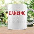 Salsa Dancing Is My Cardio For Latin Dance Coffee Mug Gifts ideas