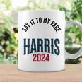 Say It To My Face Harris 2024 Elezione Dei Biglietti Per Harris Walz Maglia A Manica Tazze Ideas de regalos
