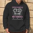 25 Anni Di Matrimonio Nozze D'argento Anniversario Con Collo A Felpa con cappuccio Estilo de vida