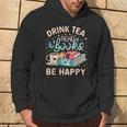Beber Té Leer Libros Sé Feliz Amo Leer Amante De Los Libros Sudadera Estilo de vida