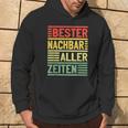 Bester Nachbar Alles Zeiten Nachbarn Kapuzenpullover Lebensstil