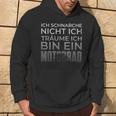 Biker Ich Träume Ich Bin Ein Motorrad Kapuzenpullover Lebensstil