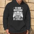 Birthday Compleanno Io Non Invecchio Salgo Di Livello Felpa con cappuccio Estilo de vida