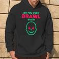 Brawl Gamer Do You Even Brawl Bro Gioco Mobile Felpa con cappuccio Estilo de vida
