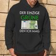 Der Einzige Grüne Den Ich Wirklich Mag 100 Euroschein Kapuzenpullover Lebensstil