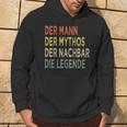 Der Mann Der Mythos The Neighbors Der Nächbar Die Legende N Kapuzenpullover Lebensstil