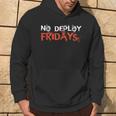 Divertente No Deploy Fridays It Felpa con cappuccio Estilo de vida