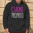 Donna Magliette Divertenti Ciaone Proprio Regalo Frasi Donna Con Collo A Felpa con cappuccio Estilo de vida