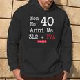 Donna Non Ho 40 Anni Ma 312 Iva Idea Regalo Simpatica E Divert Con Collo A Felpa con cappuccio Estilo de vida