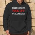 Don't Like Me Off Kapuzenpullover Lebensstil