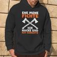 Forstwirt Holz Machen Lumberjack Sayings Kapuzenpullover Lebensstil