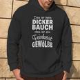 With Slogan Das Ist Kein Dickbauch Das Ist Ein Feinkost S Kapuzenpullover Lebensstil