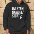 Garden Buddel Gardener Kapuzenpullover Lebensstil