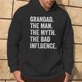 Grandad The Man Myth Bad Influence Father's Day Hoodie Lifestyle