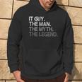It Guy The Man Myth Legend Felpa con cappuccio Estilo de vida