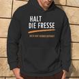 Halt Die Fresse Dich Hat Keiner Gefragt Quotes Kapuzenpullover Lebensstil