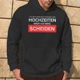 Ich Bin Kein Freundon Hochzeiten Aber Ich Mag Scheiden Kapuzenpullover Lebensstil