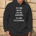 Ich Bin Nicht Wie Die Anderen Ich Bin Schlimmer Humour Kapuzenpullover Lebensstil