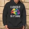 Ich Habe Es Angeleckeck So Ist Es Meine Lgbt Kapuzenpullover Lebensstil