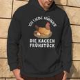 Ich Liebe Hühner Die Kacken Frühstück Ich Liebe Hühner Kapuzenpullover Lebensstil