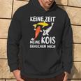 Keine Zeit Meine Kois Braucht Mich Koi Japan Kapuzenpullover Lebensstil