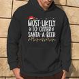 Most Likely To Offer Santa A Beer Family Christmas Hoodie Lifestyle