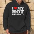 I Love My Hot Roommate I Heart My Hot Roommate Hoodie Lifestyle
