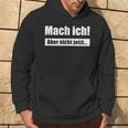 Mach Ich Aber Nicht Jetzt Slogan Kapuzenpullover Lebensstil