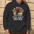 Mir Reichts Ich Geh Reiten Retrointage Rider S Kapuzenpullover Lebensstil