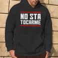 No Sta Tocarme Scritte In Dialettoeneto Tipiche Divertenti Felpa con cappuccio Estilo de vida