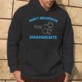 Non Negoziare Disassociato Ketamine Felpa con cappuccio Estilo de vida