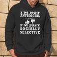 Non Sono Antisociale Sono Solo Un Socialmente Selettivo Felpa con cappuccio Estilo de vida
