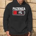 Pazienza 1 Regalo Divertente Uomo Donna Scherzo Genitori Felpa con cappuccio Estilo de vida