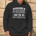 Pensionamento Pensione Non È Più Un Mio Problema Felpa con cappuccio Estilo de vida