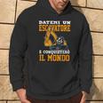 Regalo Escavatorista Frase Divertente Escavatore Cantiere Felpa con cappuccio Estilo de vida