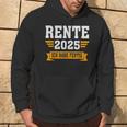 Rente 2025 Ich Habe Fertig Rentner Kapuzenpullover Lebensstil