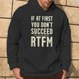 Si Al Principio No Tiene Éxito El Servicio De Atención Al Cliente Rtfm Sudadera Estilo de vida