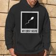 Sperm My First Selfie Bild Foto Lustiges Kapuzenpullover Lebensstil