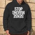 Stop Making Sense Felpa con cappuccio Estilo de vida