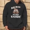 With Text Aus Dem Weg Ich Muss Kacken Kapuzenpullover Lebensstil