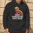Make Thanksgiving Great Again Turkey 2024 Hoodie Lifestyle