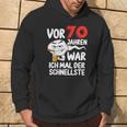 Vor 70 Jahren War Ich Mal Der Fastelste 70Th Birthday Kapuzenpullover Lebensstil