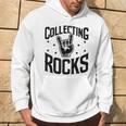 Collecting Rocks Rock Hunting Collector Geology Mineral Hoodie Lifestyle