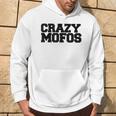 Crazy Mofos Kapuzenpullover Lebensstil