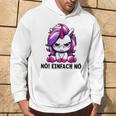 Unicorn Nö Einfach Nö Slogan Kapuzenpullover Lebensstil