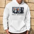 Holy Aperoli X Nonnen Christi Spritz Aperollin Fun Aperoly Kapuzenpullover Lebensstil