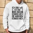 Ich Bin Die Einen Kennen Mich Andere Kann Mich I'm Wie Ich Bin Die Gray Kapuzenpullover Lebensstil