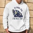 J'peux Pas J'ai Moto Gp Cadeau Courses Moto Cross Trip Moto Sweat à capuche Lifestyle