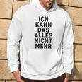 Überwältigt Humor 'Ich Kann Nicht Mehr' Kapuzenpullover Lebensstil