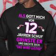 12Th Birthday Als Gott Michor 12 Jahre Schuf Grinste Er Grins Kapuzenpullover Lustige Geschenke